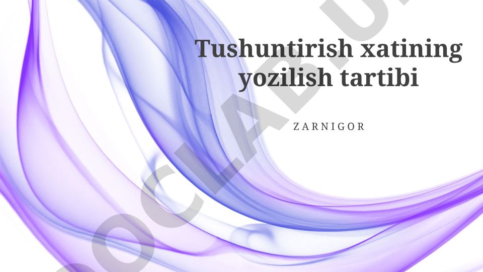 Tushuntirish xati yozish tartibi va qoidalari