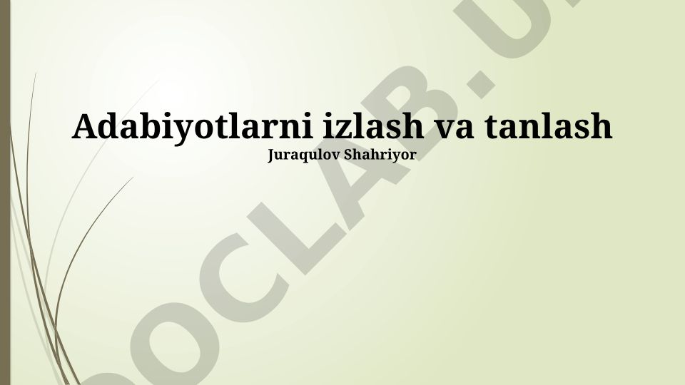 Adabiyotlarni izlash va tanlash strategiyalari