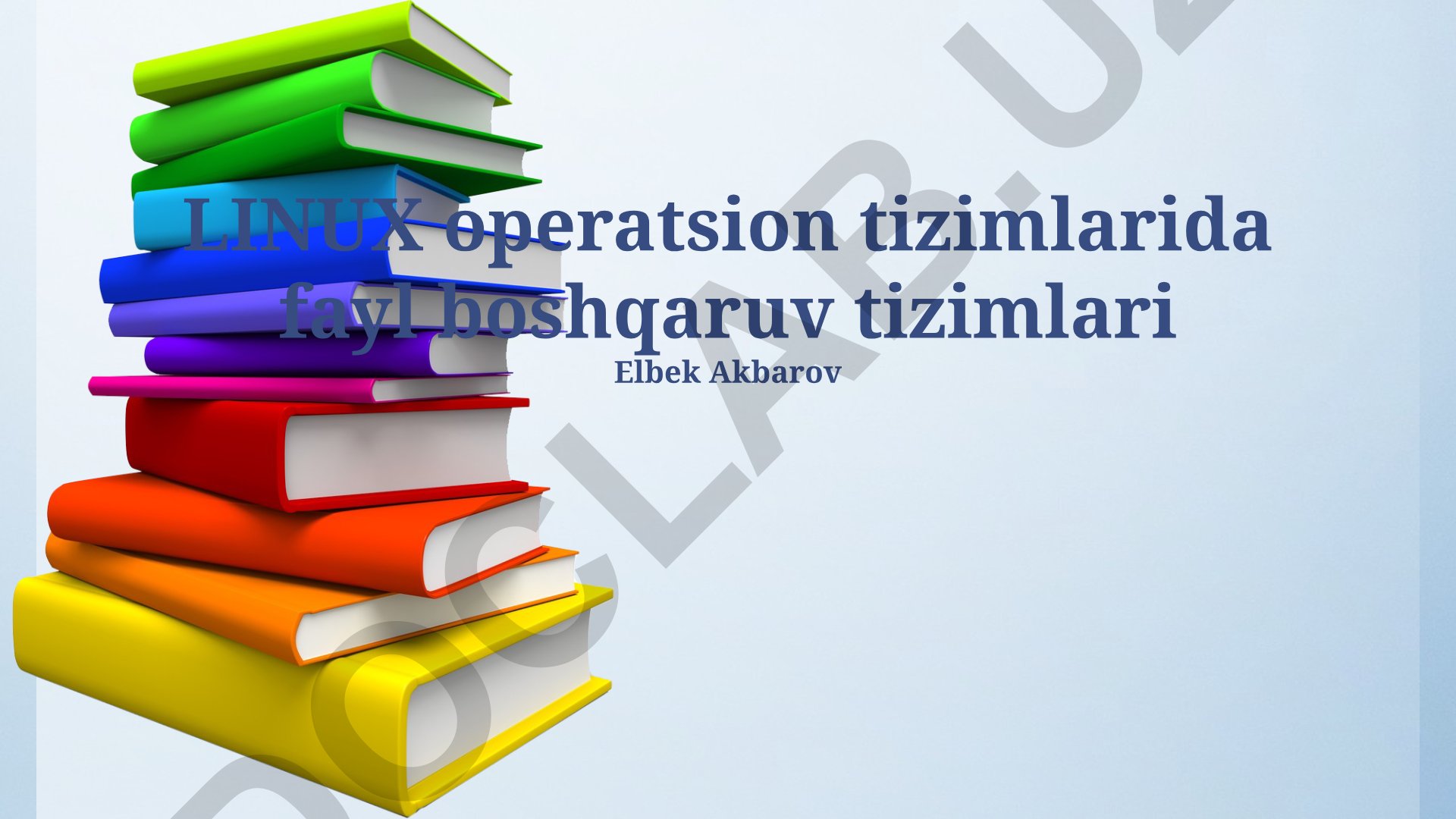 Linux operatsion tizimlarida fayl boshqaruv tizimlari