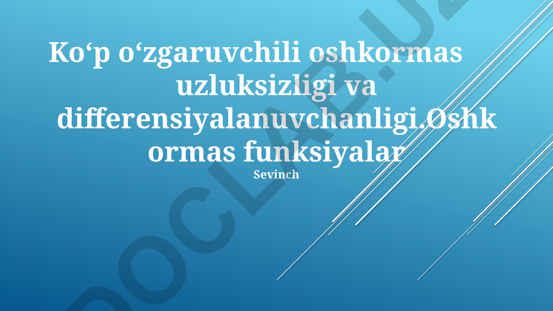 Ko'p o'zgaruvchili funksiyalar uzluksizligi va differensiyalanuvchanligi