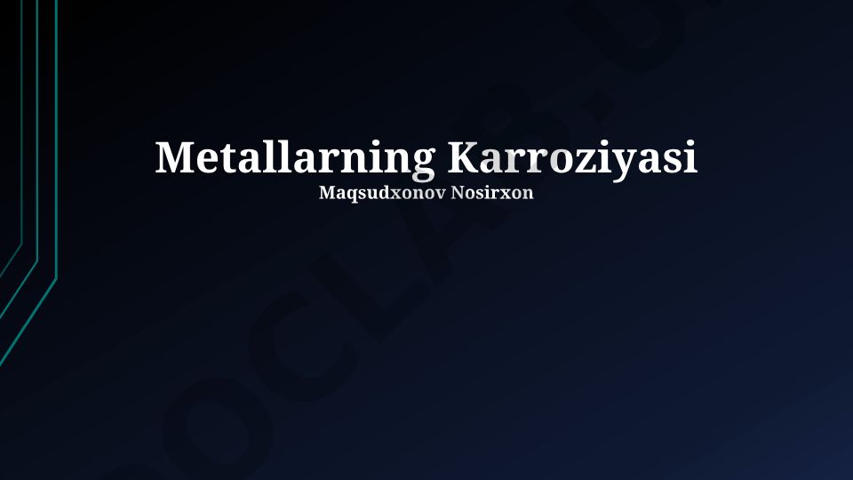 Metallarning korroziyasi va himoya usullari