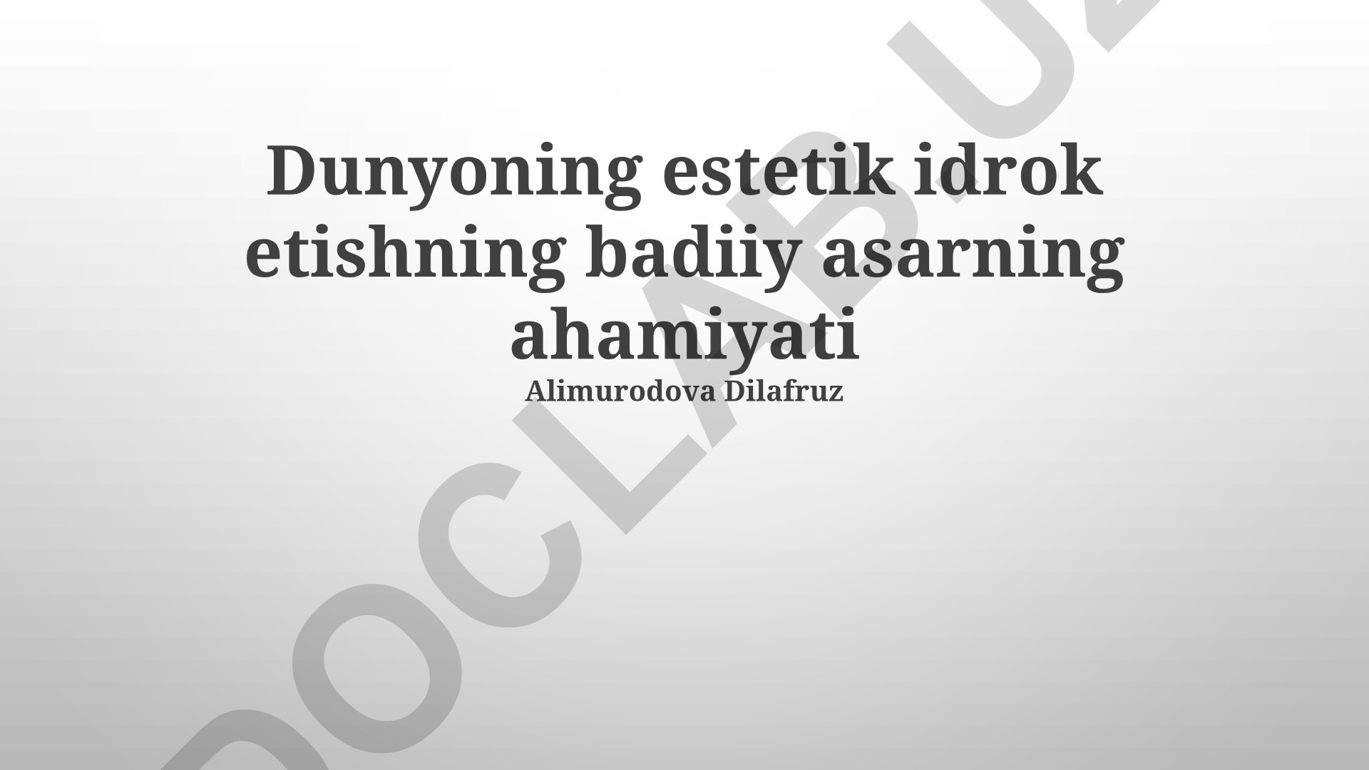 Estetik idrok etishda badiiy asarning ahamiyati