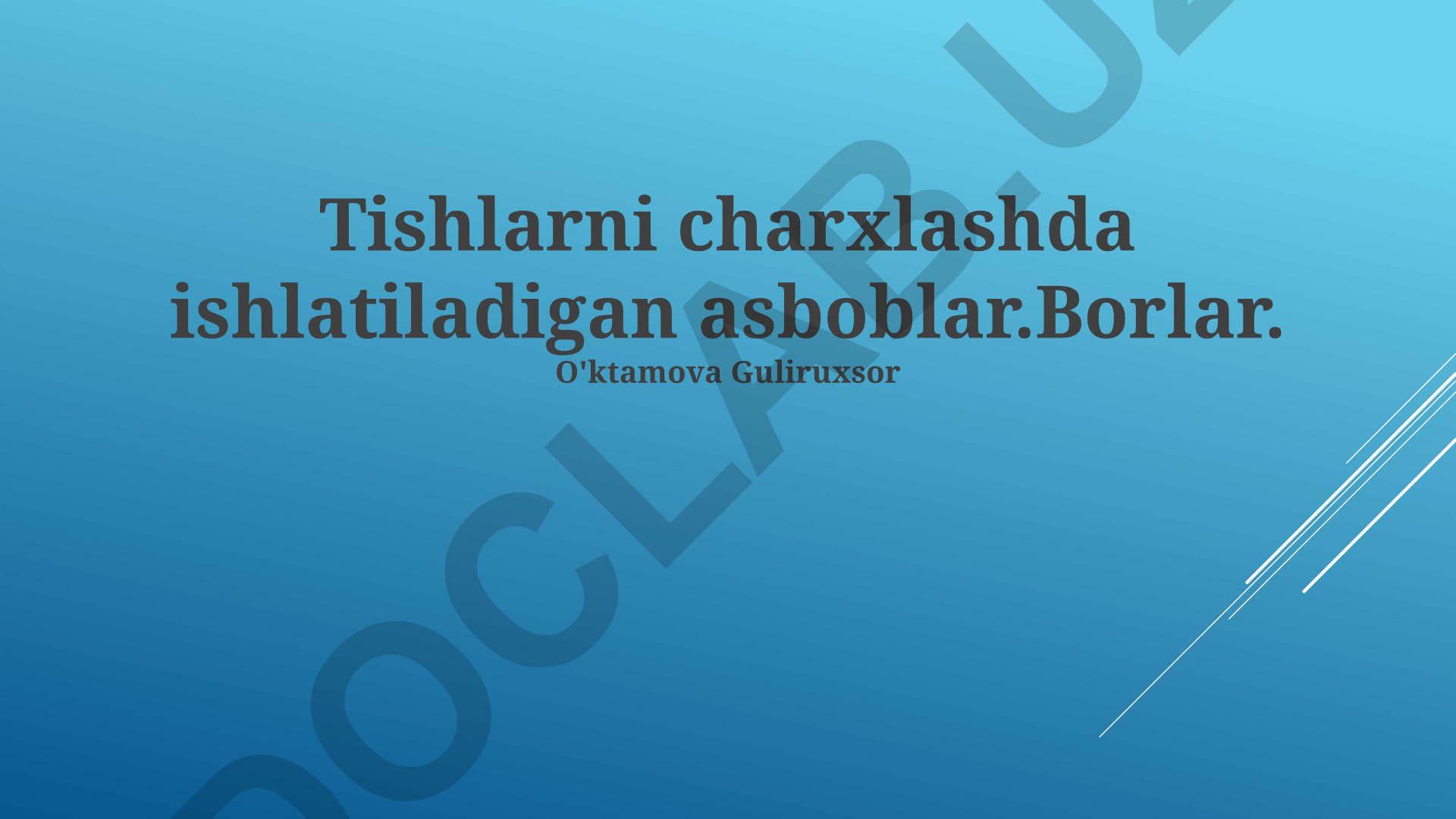 Tishlarni charxlashda ishlatiladigan asboblar va texnikalar