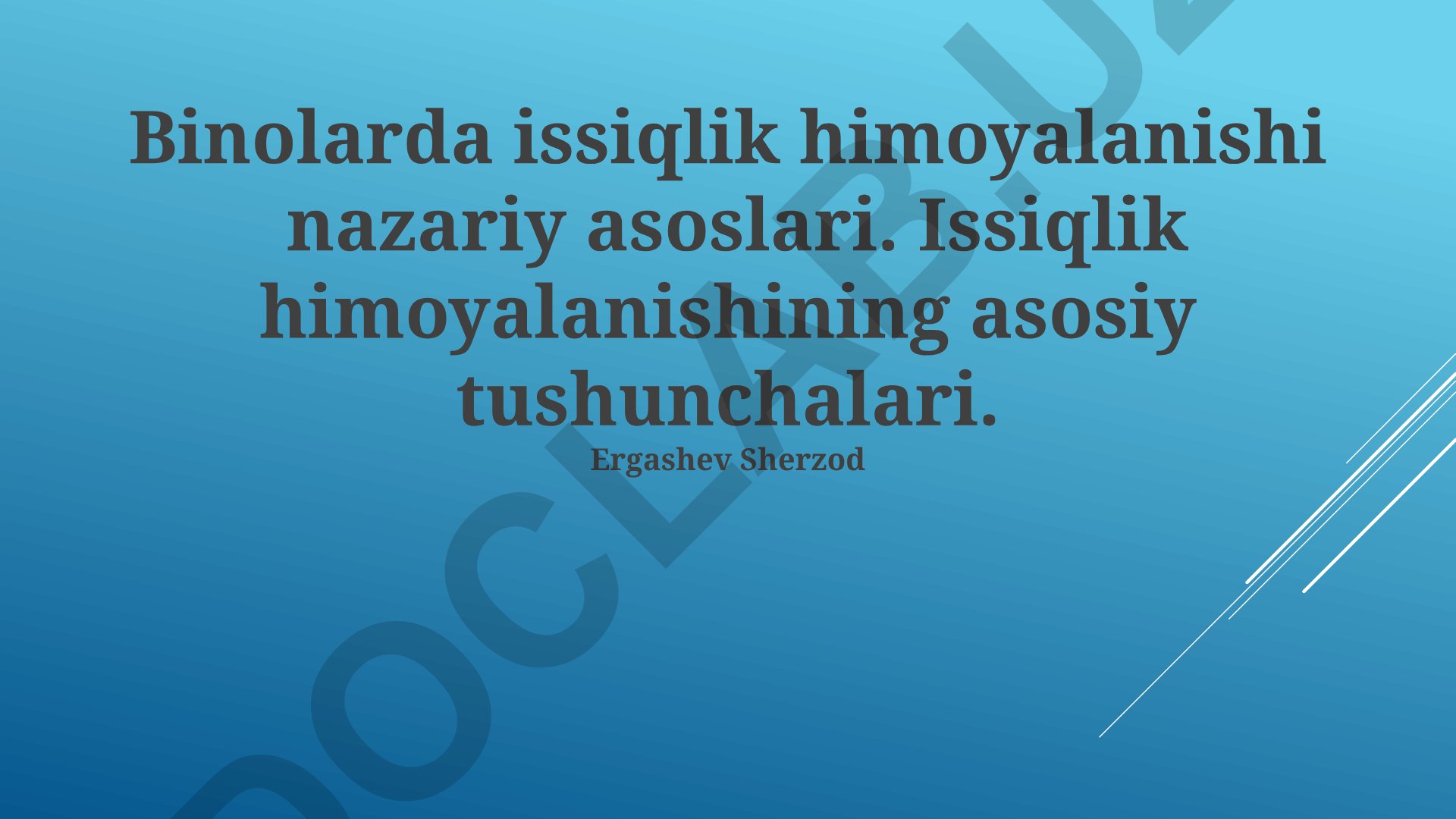 Binolarda issiqlik himoyalanishi nazariy asoslari