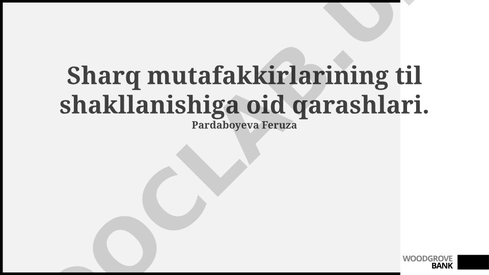 Sharq mutafakkirlarining til shakllanishiga oid qarashlari