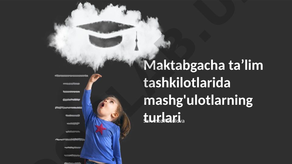 Maktabgacha taʼlim tashkilotlarida mashg'ulotlarning turlari