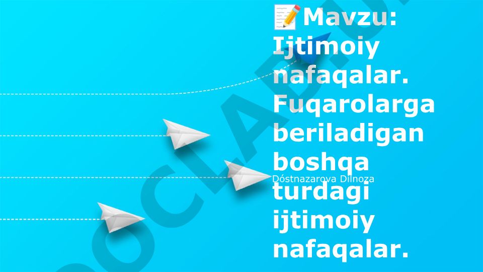 Ijtimoiy nafaqalar va fuqarolarga beriladigan ijtimoiy himoya dasturlari