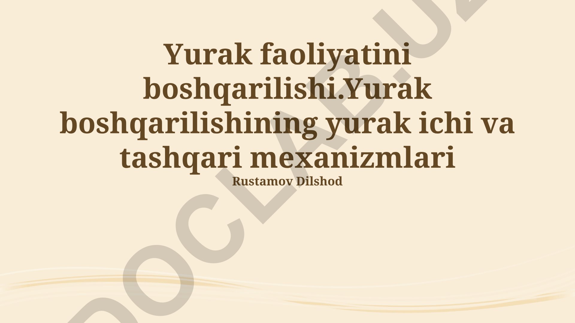 Yurak faoliyatini boshqarilishi va regulyatsiya mexanizmlari