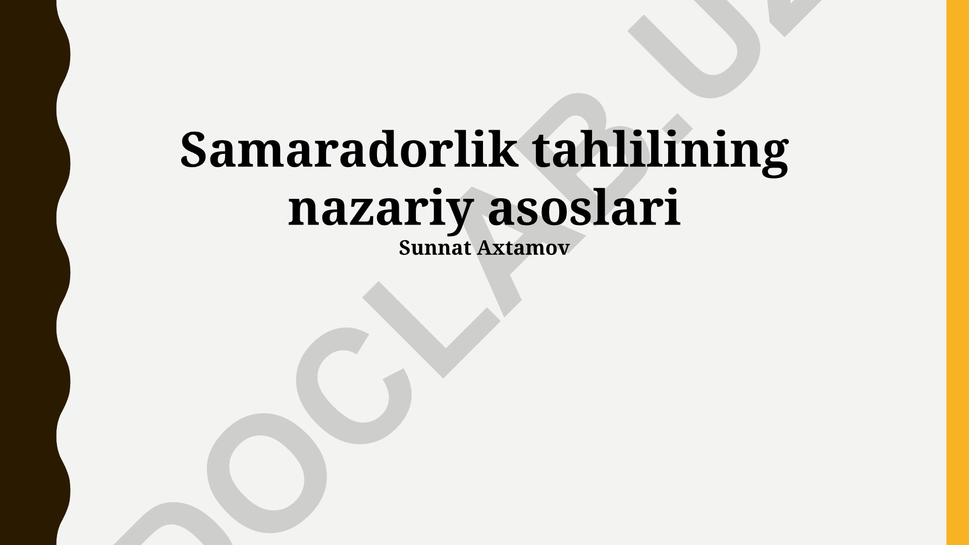 Samaradorlik tahlilining nazariy asoslari