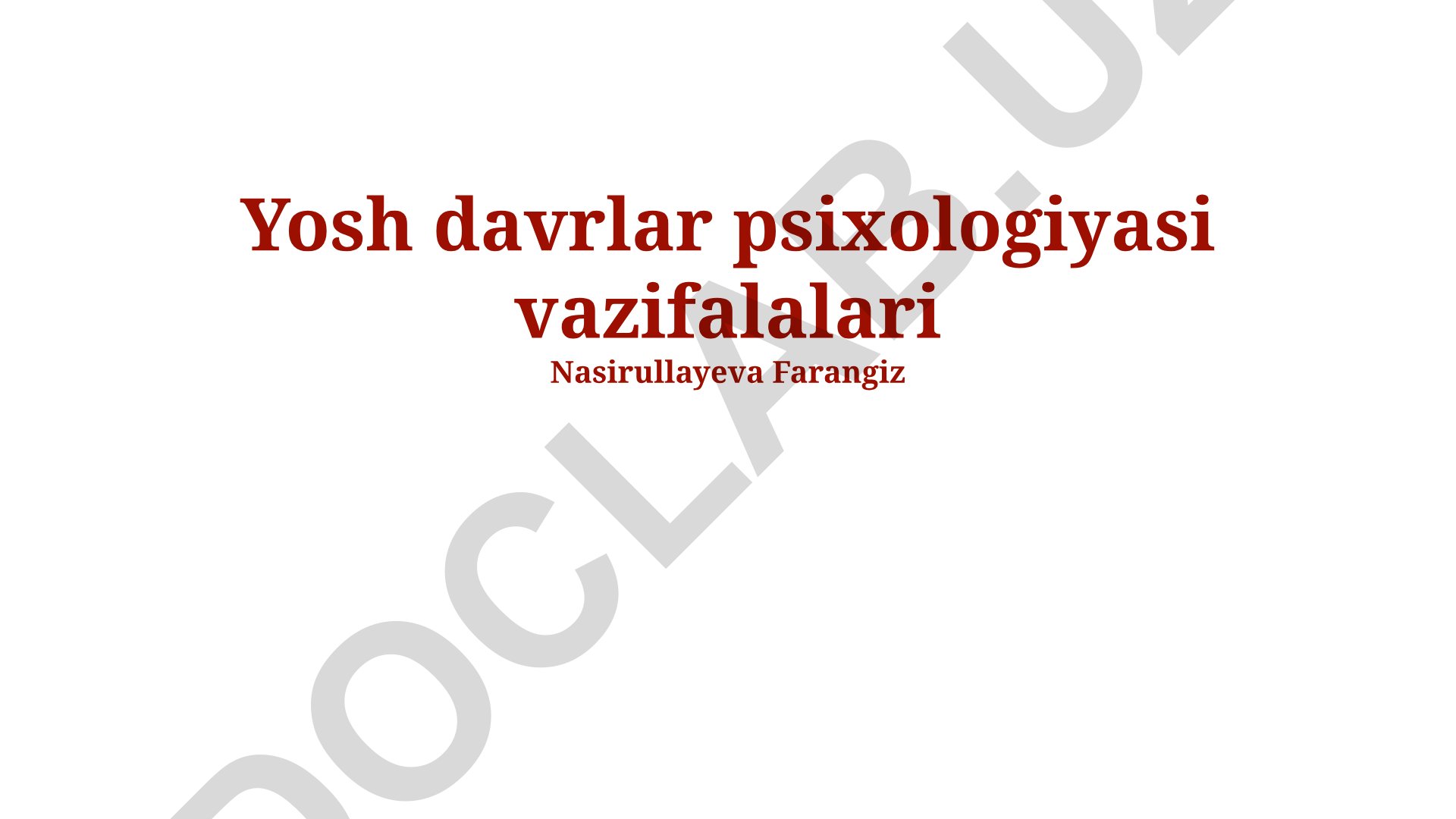 Yosh davrlar psixologiyasi vazifalari