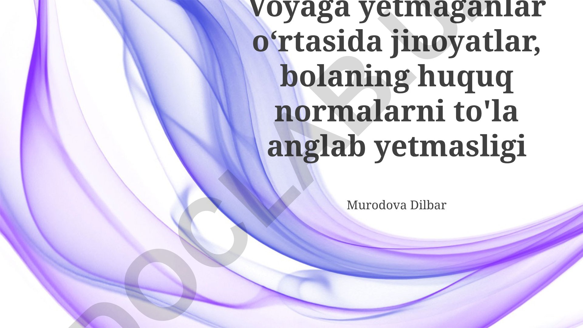 Voyaga yetmaganlar orasida jinoyatlar va profilaktika choralari