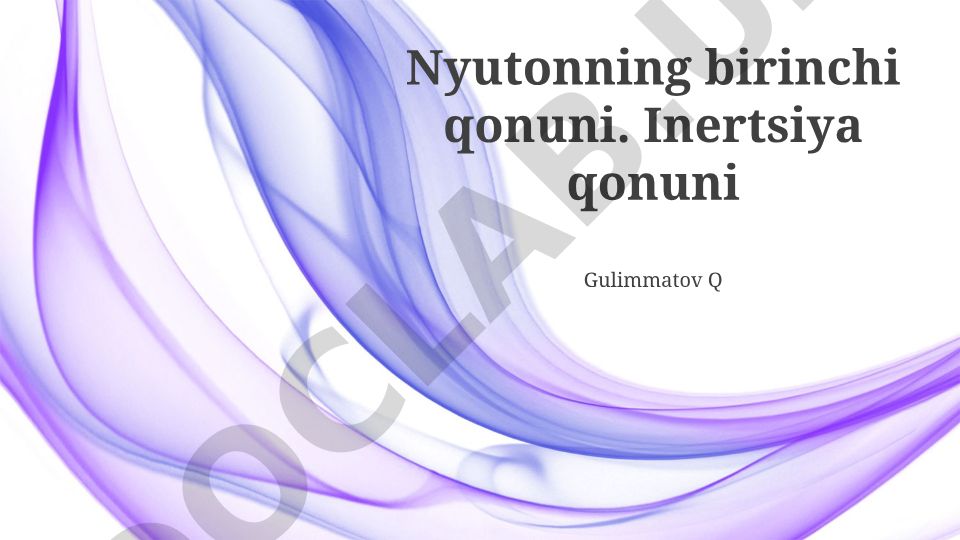 Nyutonning birinchi qonuni va inertsiya