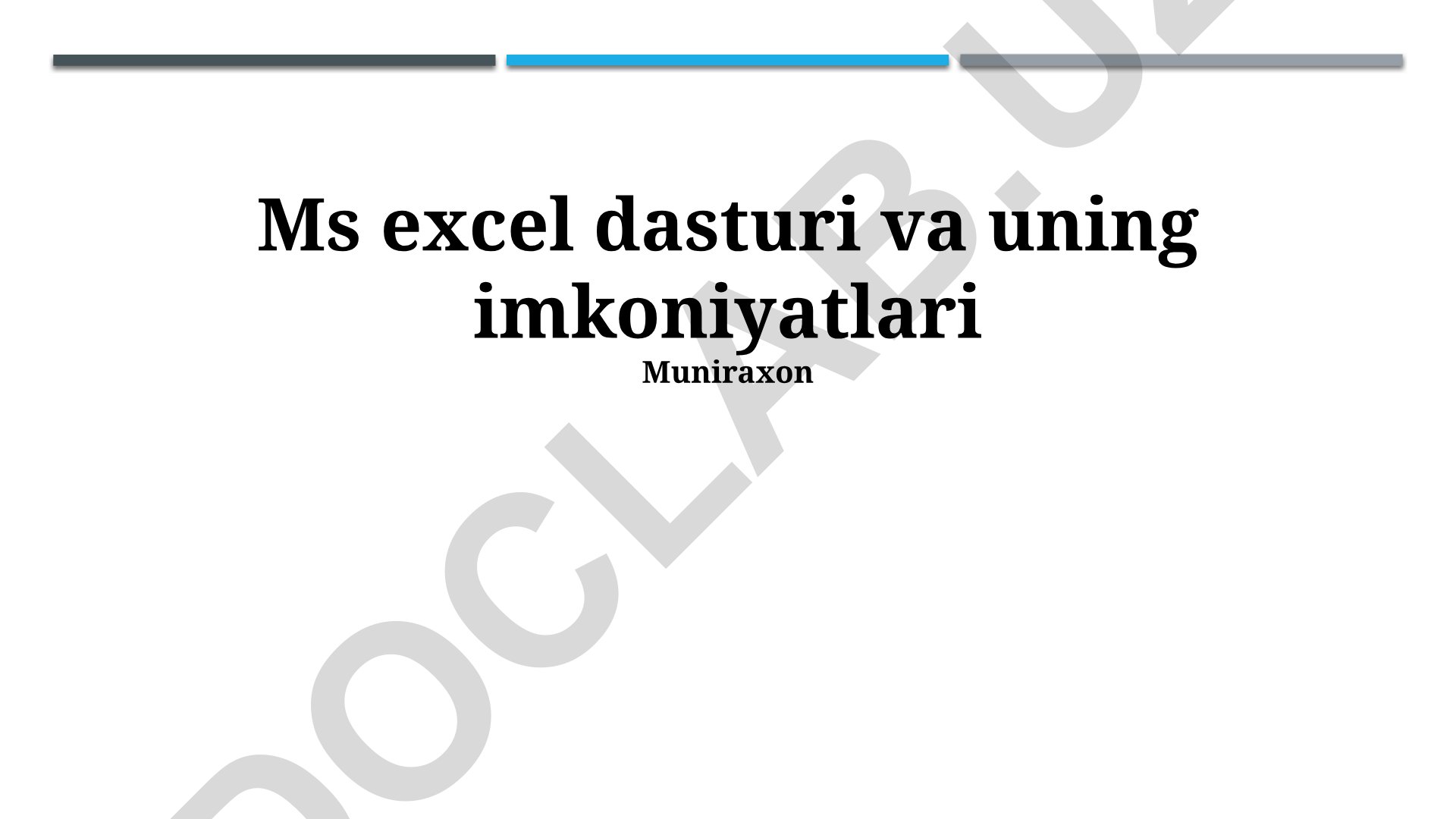 Microsoft Excel dasturi va uning imkoniyatlari