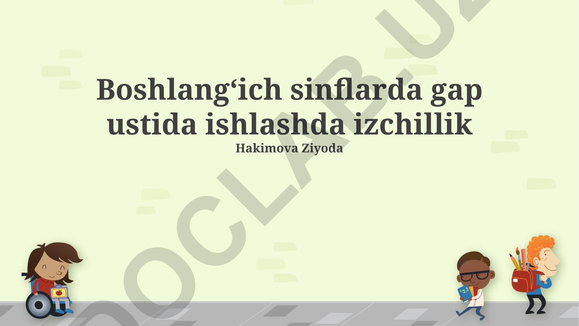 Boshlangʻich sinflarda gap ustida ishlash