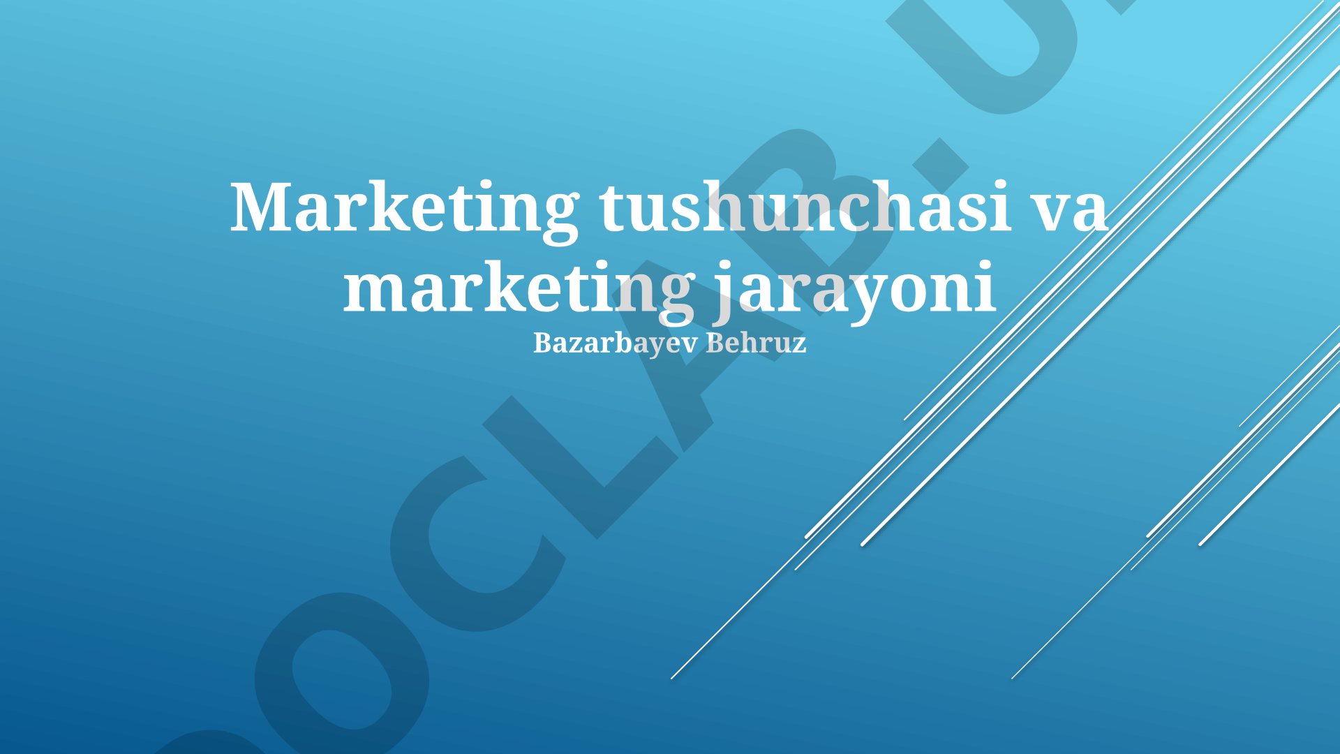 Marketing tushunchasi va marketing jarayoni