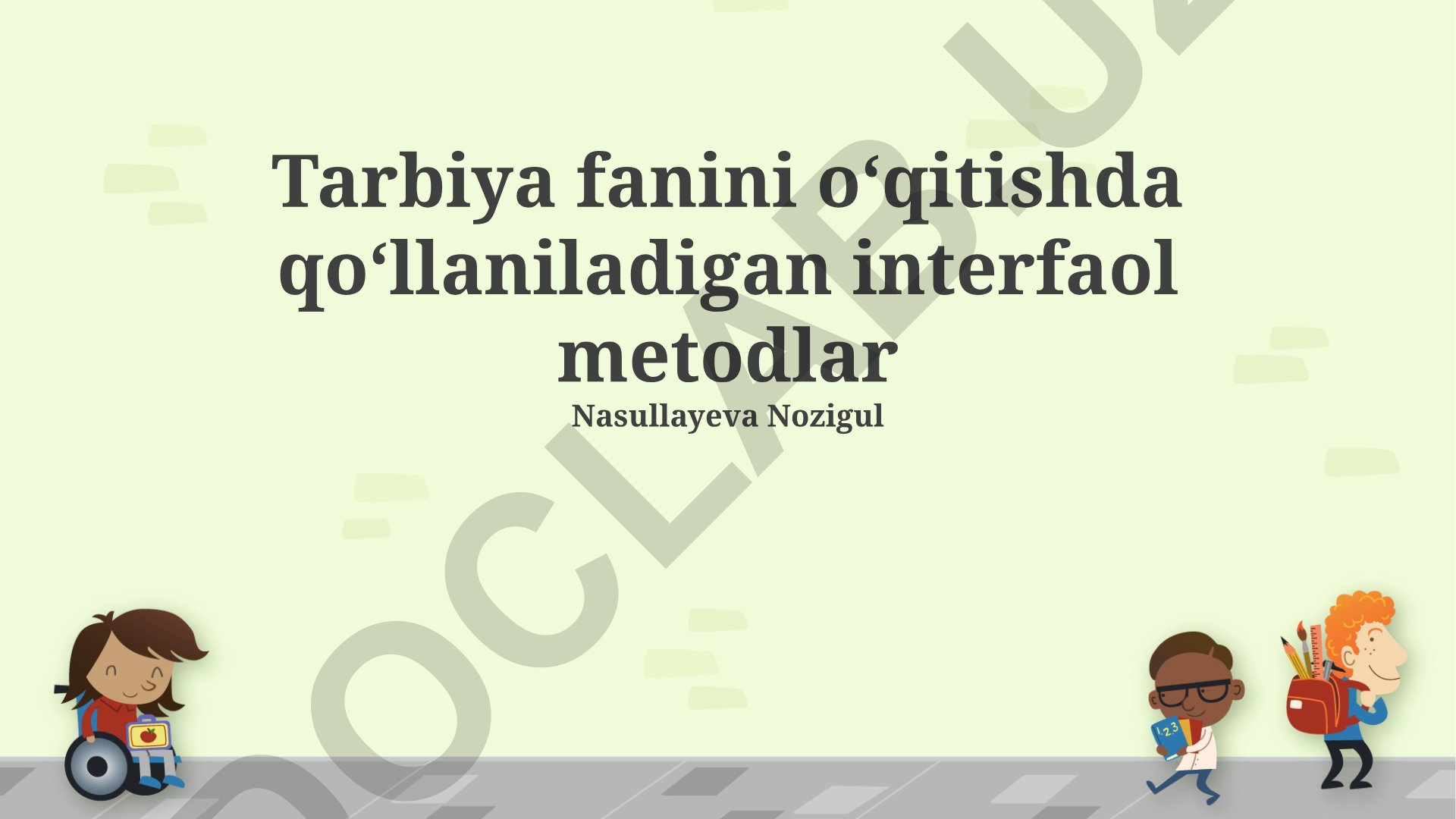 Tarbiya fanini o'qitishda interfaol metodlar