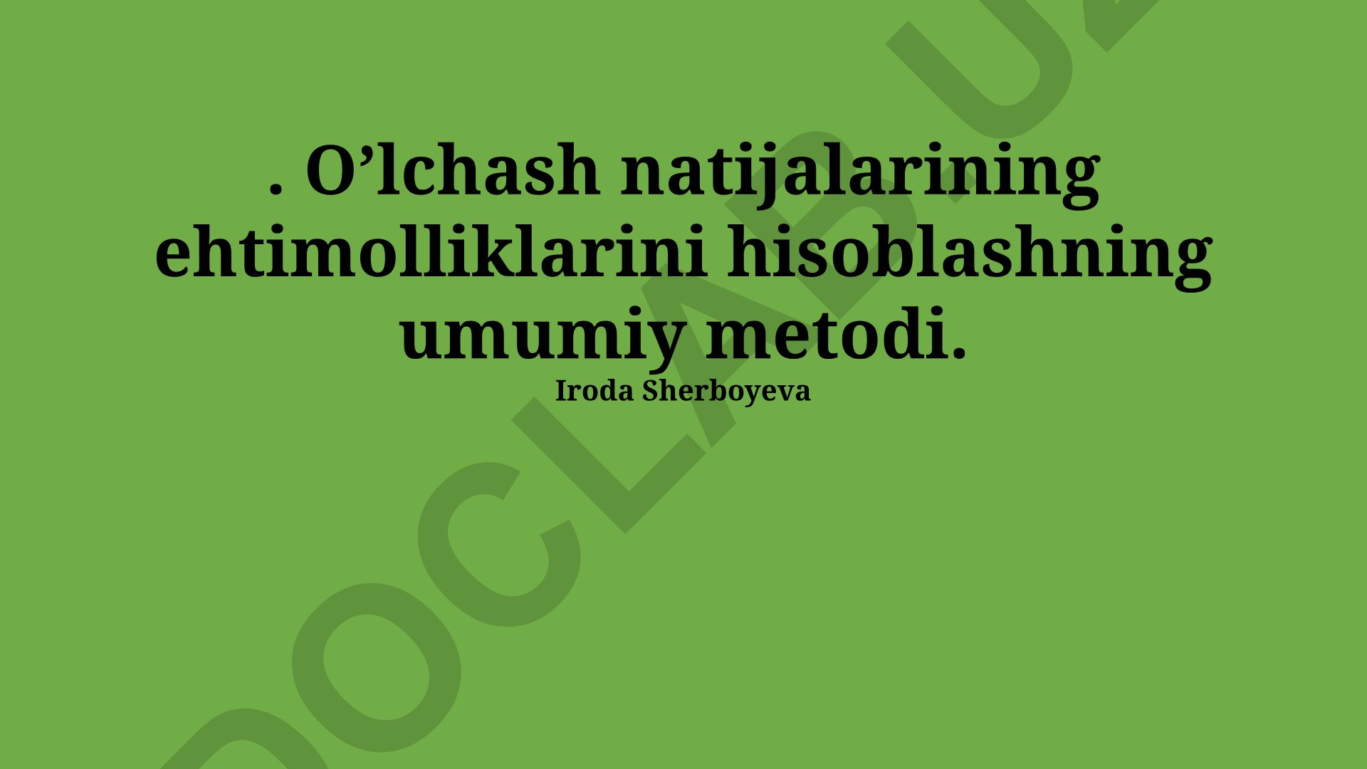 O'lchash natijalarining ehtimolliklarini hisoblashning umumiy metodi