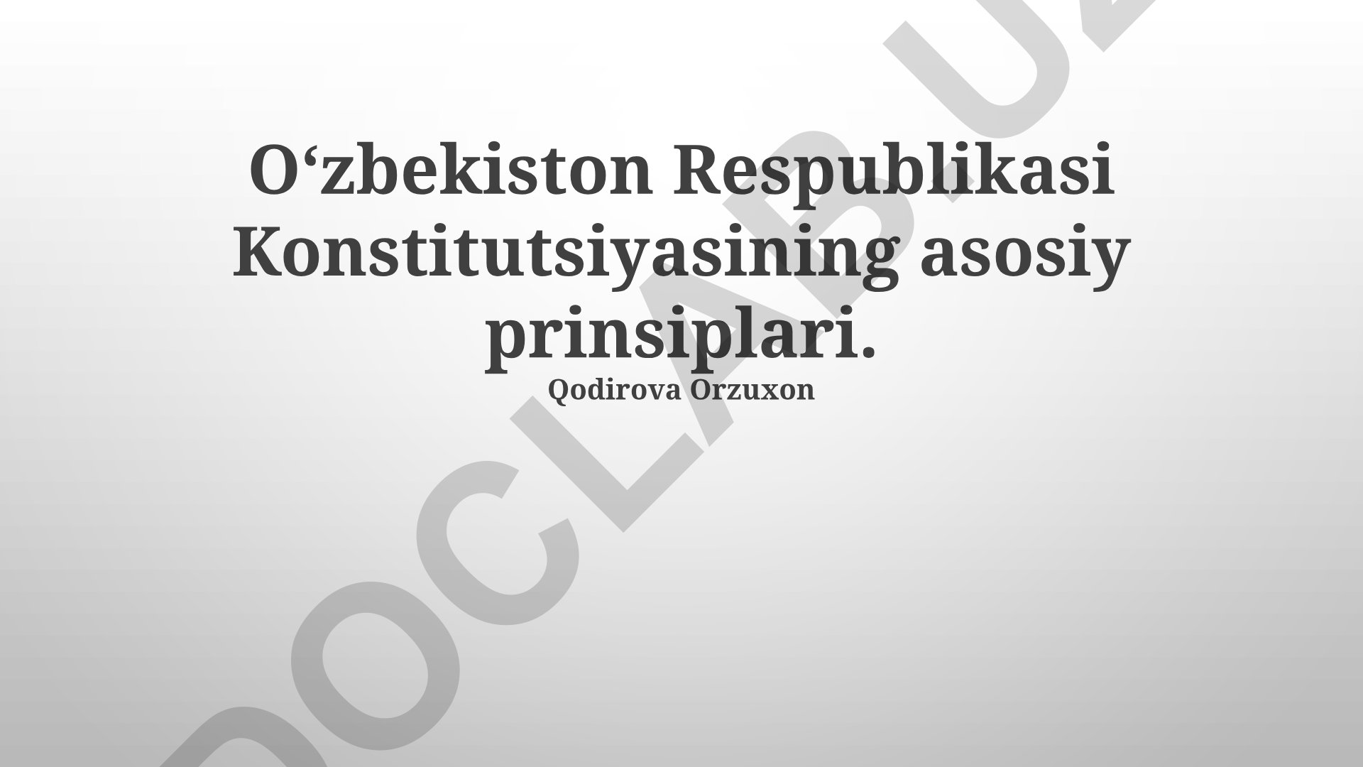 Oʻzbekiston Respublikasi Konstitutsiyasining asosiy prinsiplari