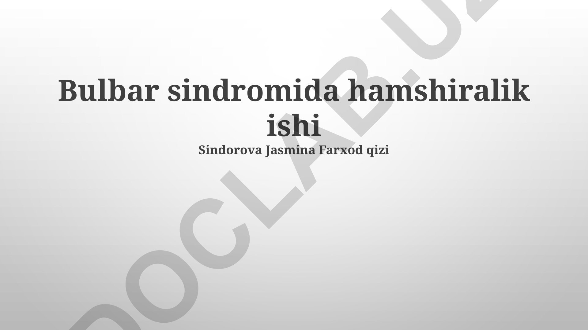 Bulbar sindromida hamshiralik ishi