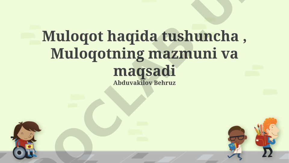 Muloqot tushunchasi, mazmuni va maqsadi