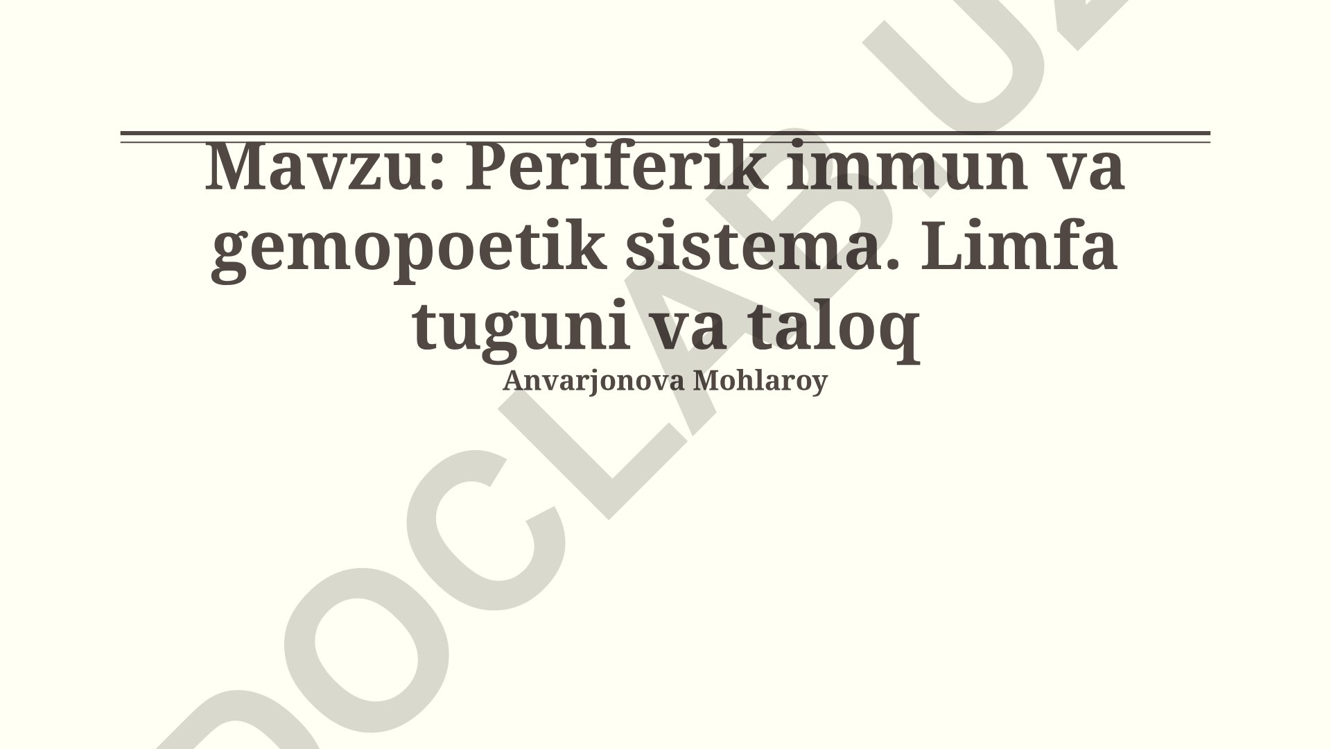 Periferik immun va gemopoetik sistema. Limfa tuguni va taloq