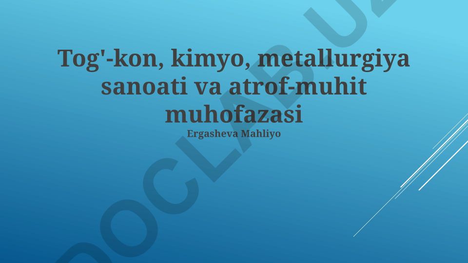 Tog'-kon, kimyo, metallurgiya sanoati va atrof-muhit muhofazasi