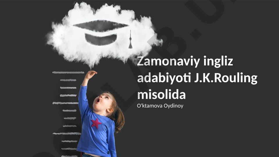 J.K. Rowling va zamonaviy ingliz adabiyoti