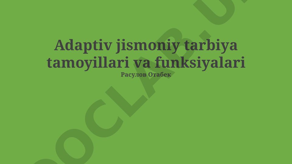 Adaptiv jismoniy tarbiya tamoyillari va funksiyalari