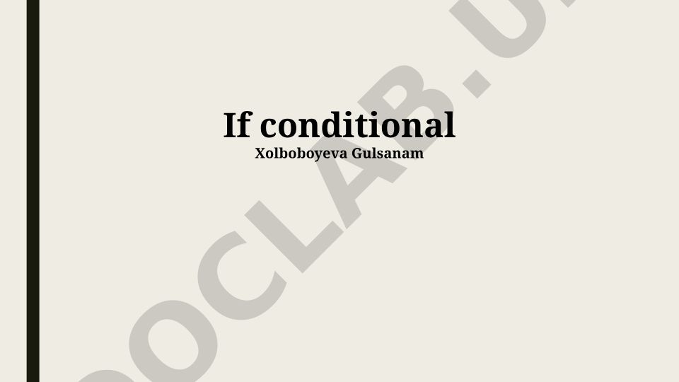 If Conditionals: Definition, Types, Syntax and Usage