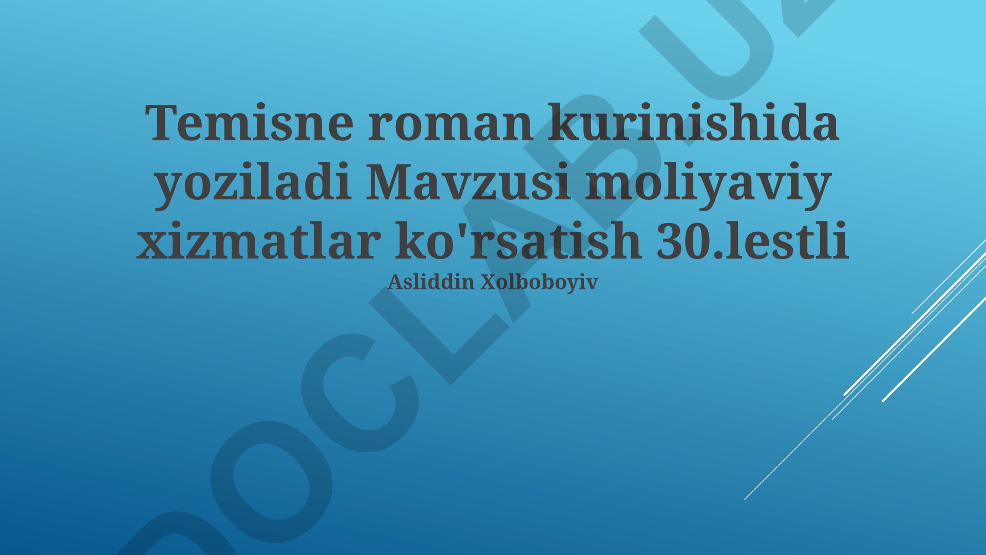 Moliyaviy xizmatlar ko'rsatish
