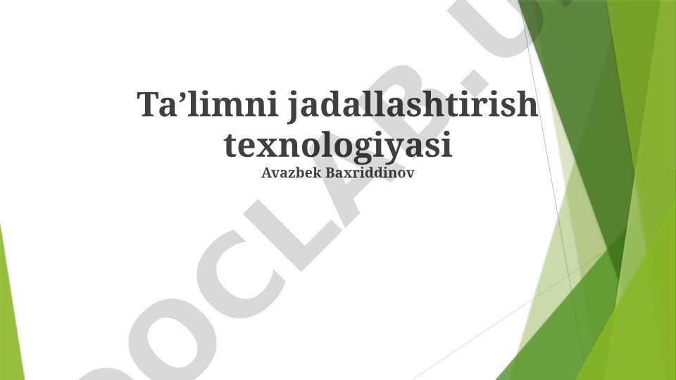 Taʼlimni jadallashtirish texnologiyasi