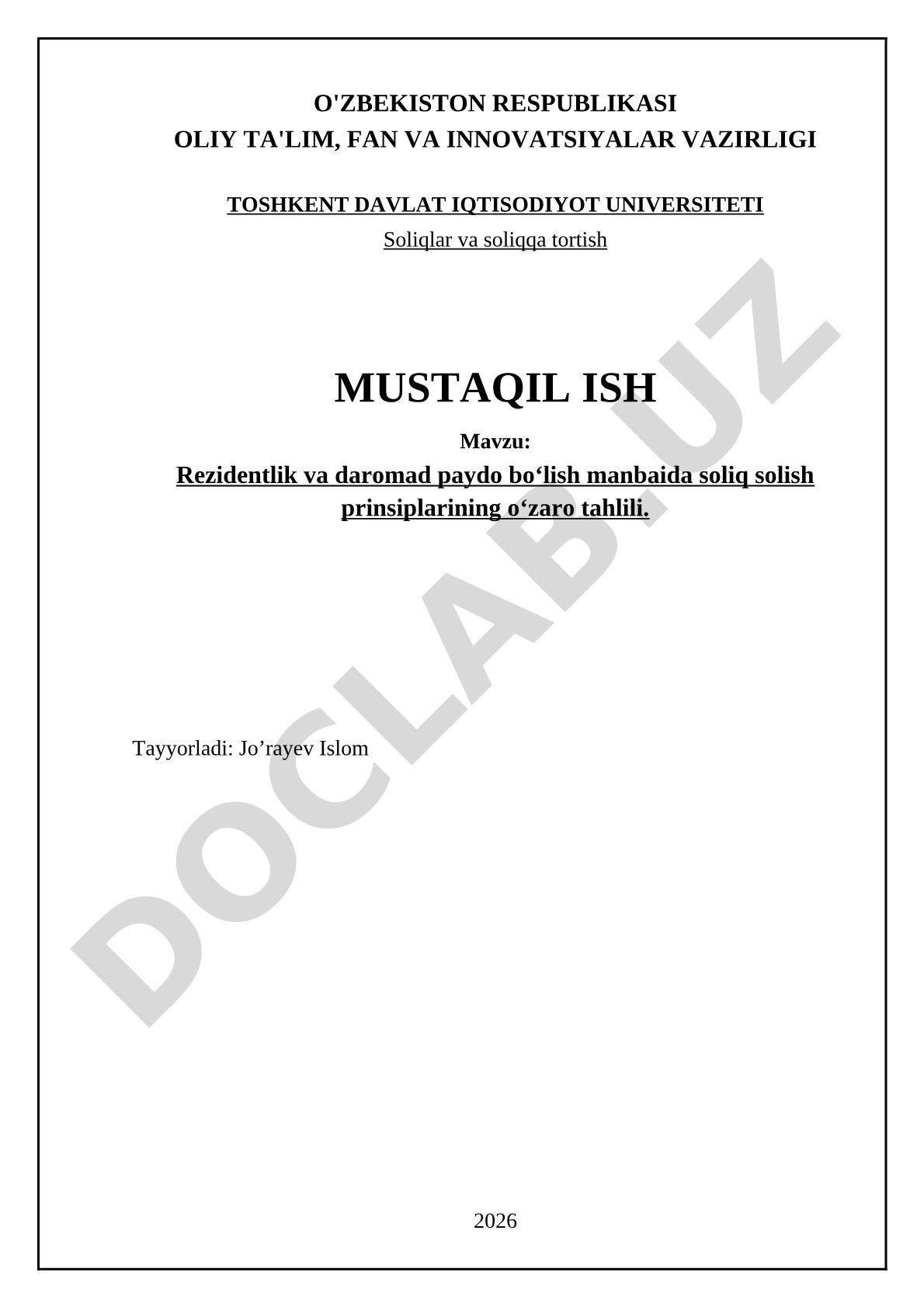 Rezidentlik va daromad paydo bo‘lish manbaida soliq solish prinsiplarining o‘zaro tahlili