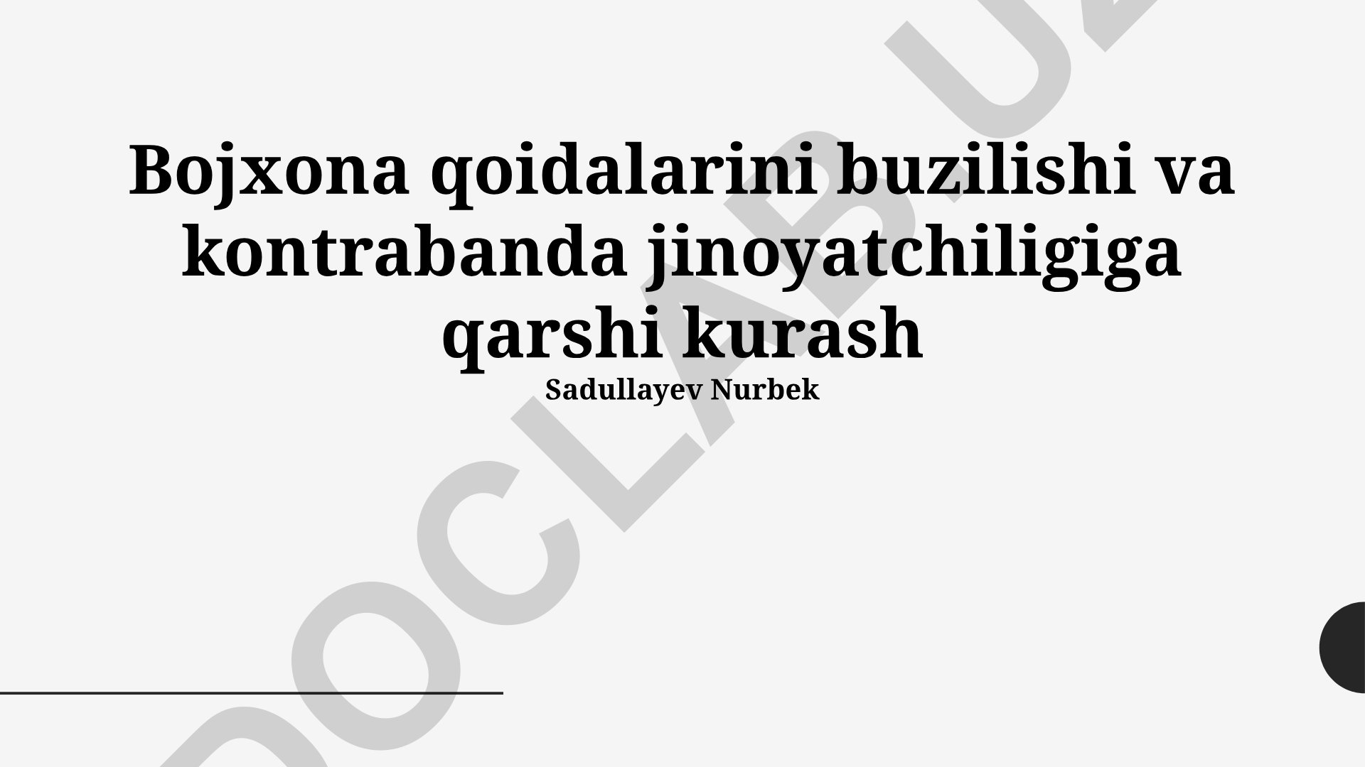 Bojxona qoidalarini buzilishi va kontrabanda jinoyatchiligiga qarshi kurash