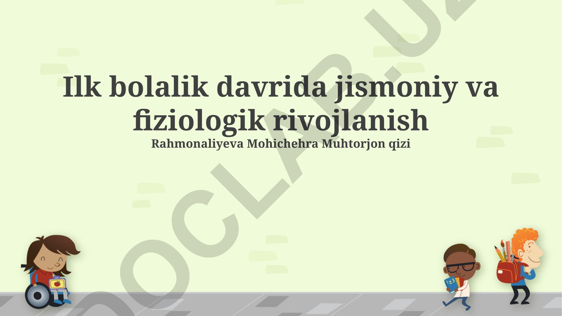 Ilk bolalik davrida jismoniy va fiziologik rivojlanish