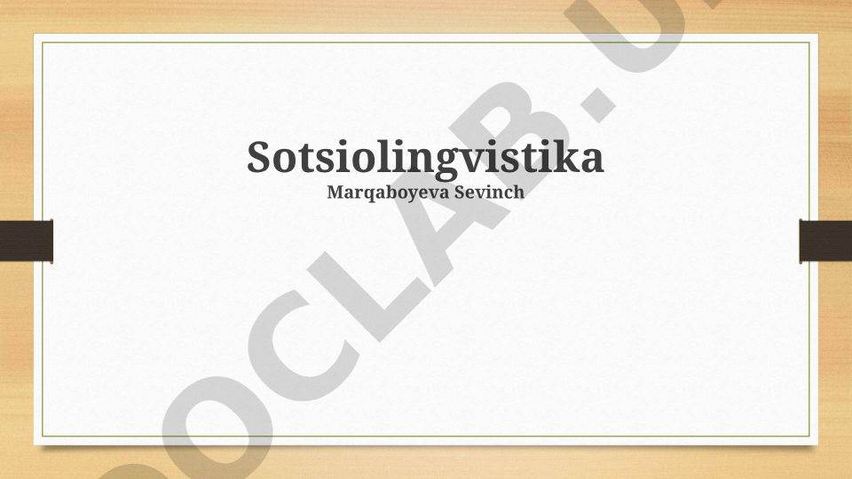 Sotsiolingvistika: Til va Jamiyat o'rtasidagi bog'liqlik