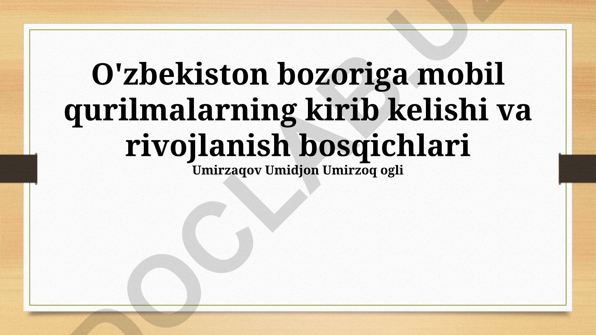 O'zbekiston bozoriga mobil qurilmalarning kirib kelishi va rivojlanish bosqichlari