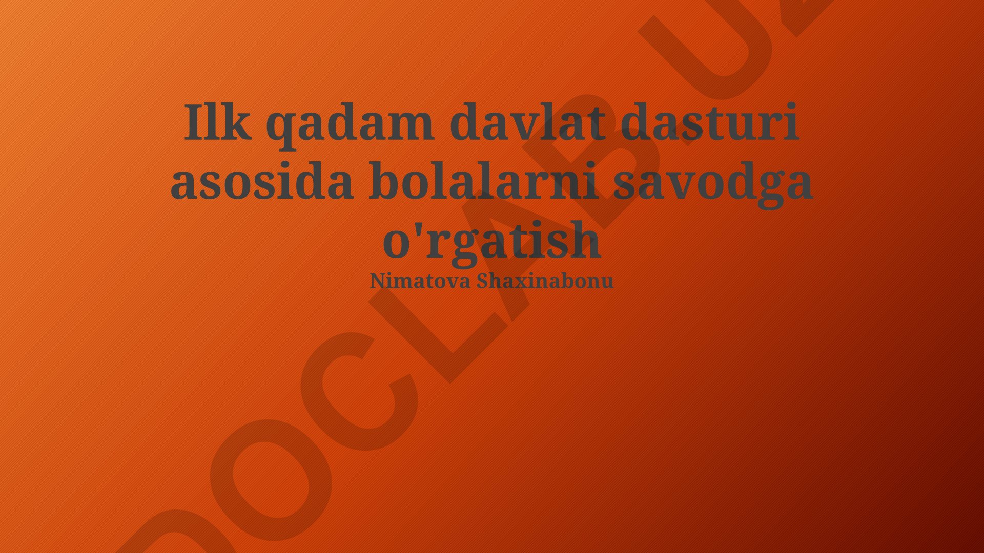 Birinchi Qadam davlat dasturi asosida bolalarni savodga o'rgatish