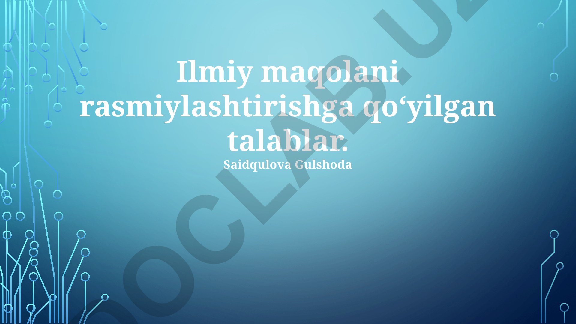 Ilmiy maqolani rasmiylashtirishga qoʻyilgan talablar