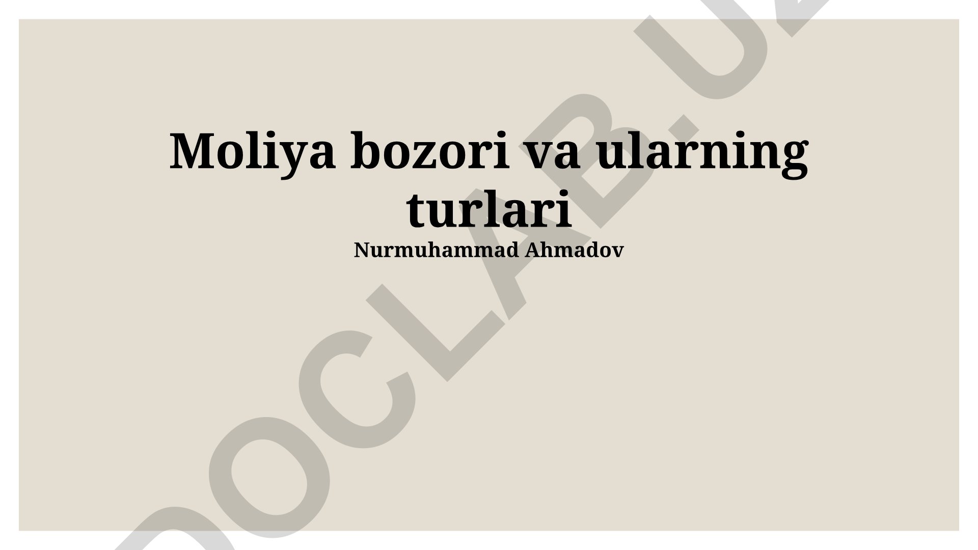 Moliya bozori va ularning turlari