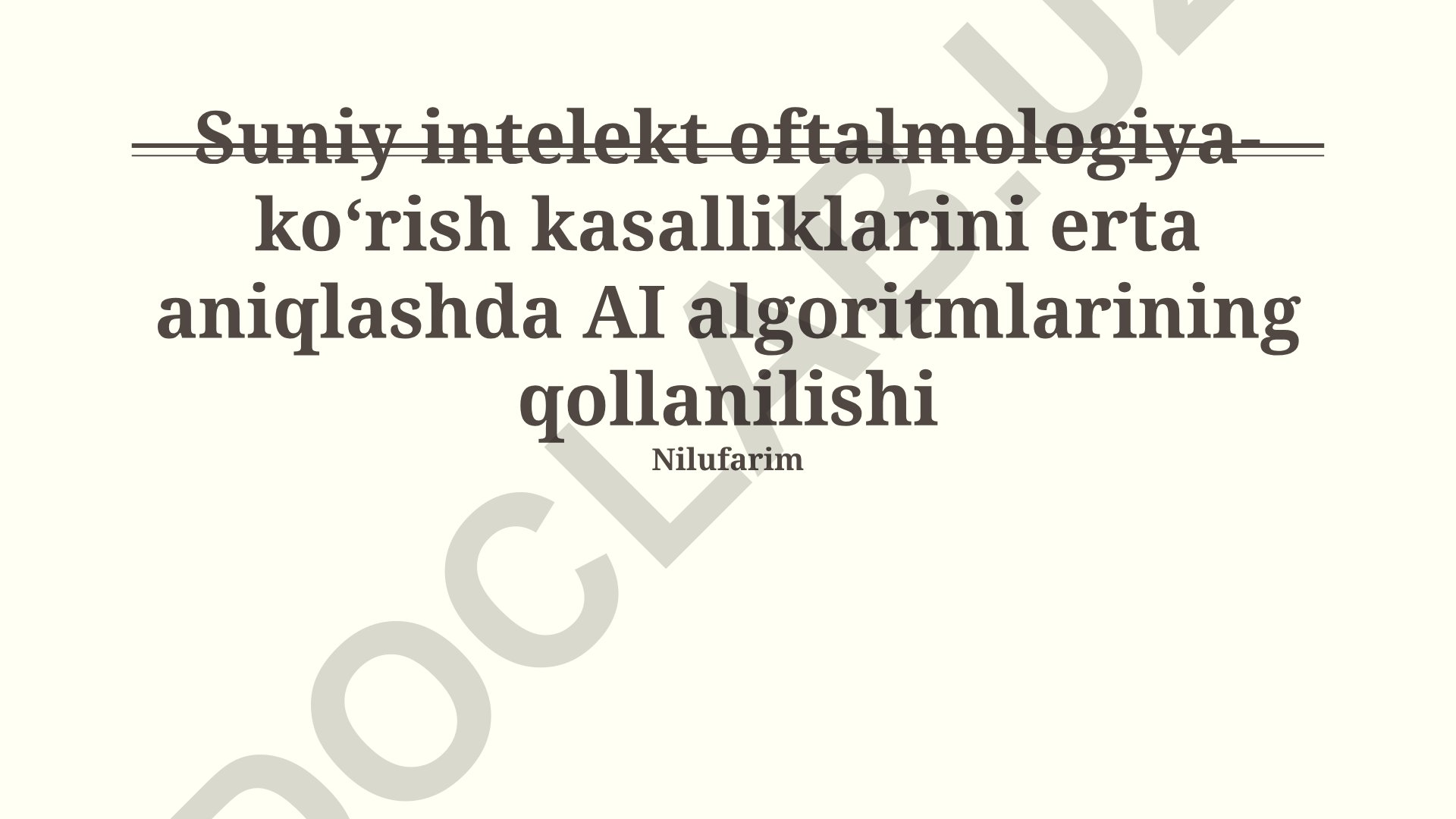 Suniy intellekt yordamida oftalmologik kasalliklarni erta aniqlash