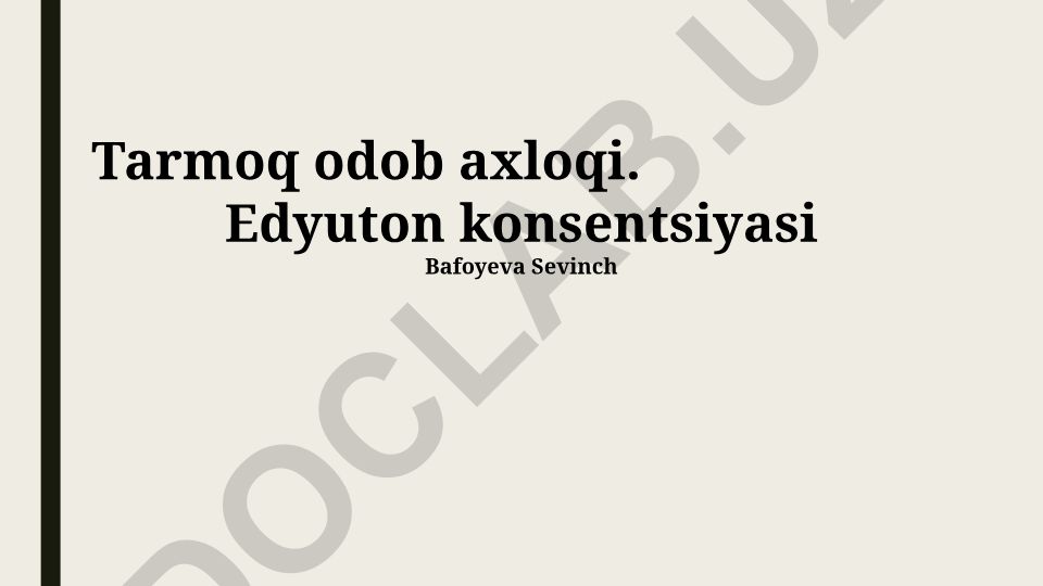 Tarmoq odob axloqi va kiberxavfsizlik asoslari