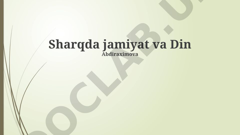 Sharqda jamiyat va din