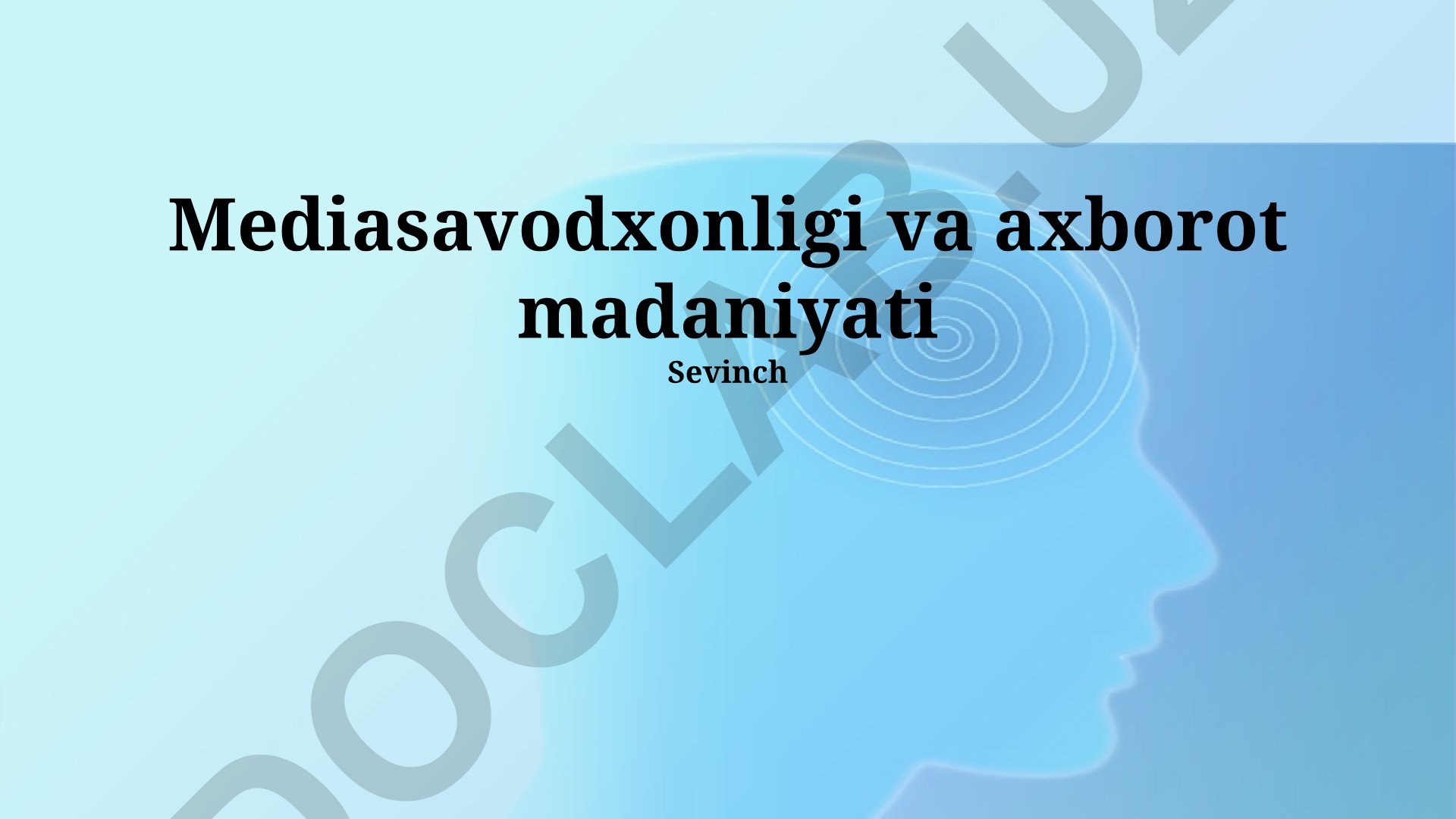 Mediasavodxonligi va axborot madaniyati