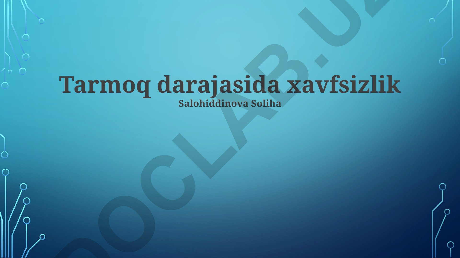 Tarmoq darajasida xavfsizlik