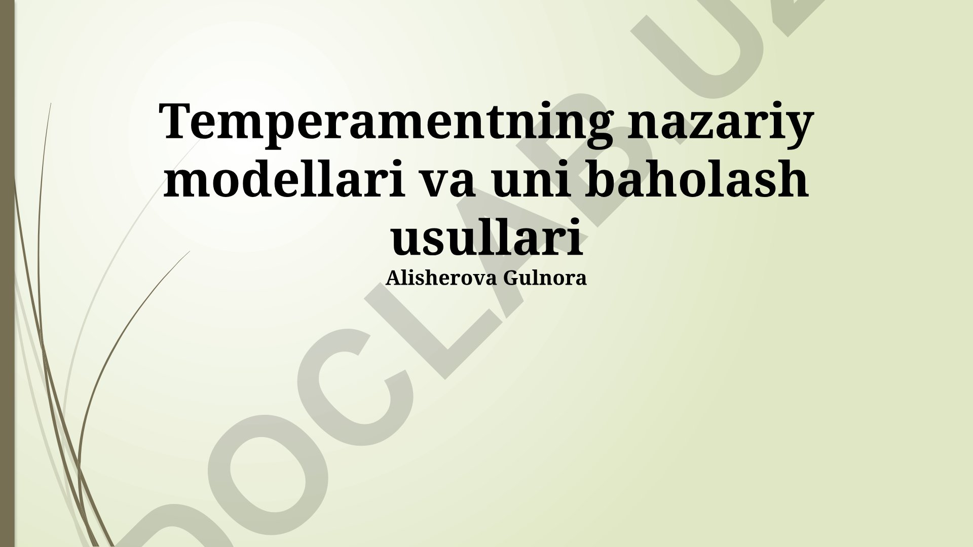 Temperamentning nazariy modellari va uni baholash usullari