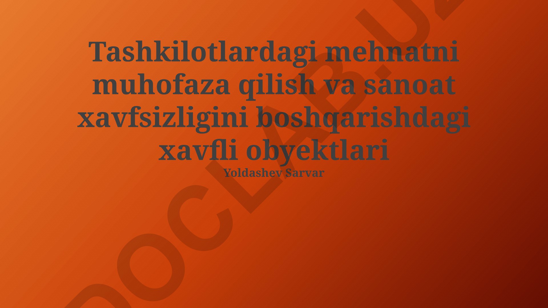 Tashkilotlarda mehnatni muhofaza qilish va sanoat xavfsizligini boshqarish