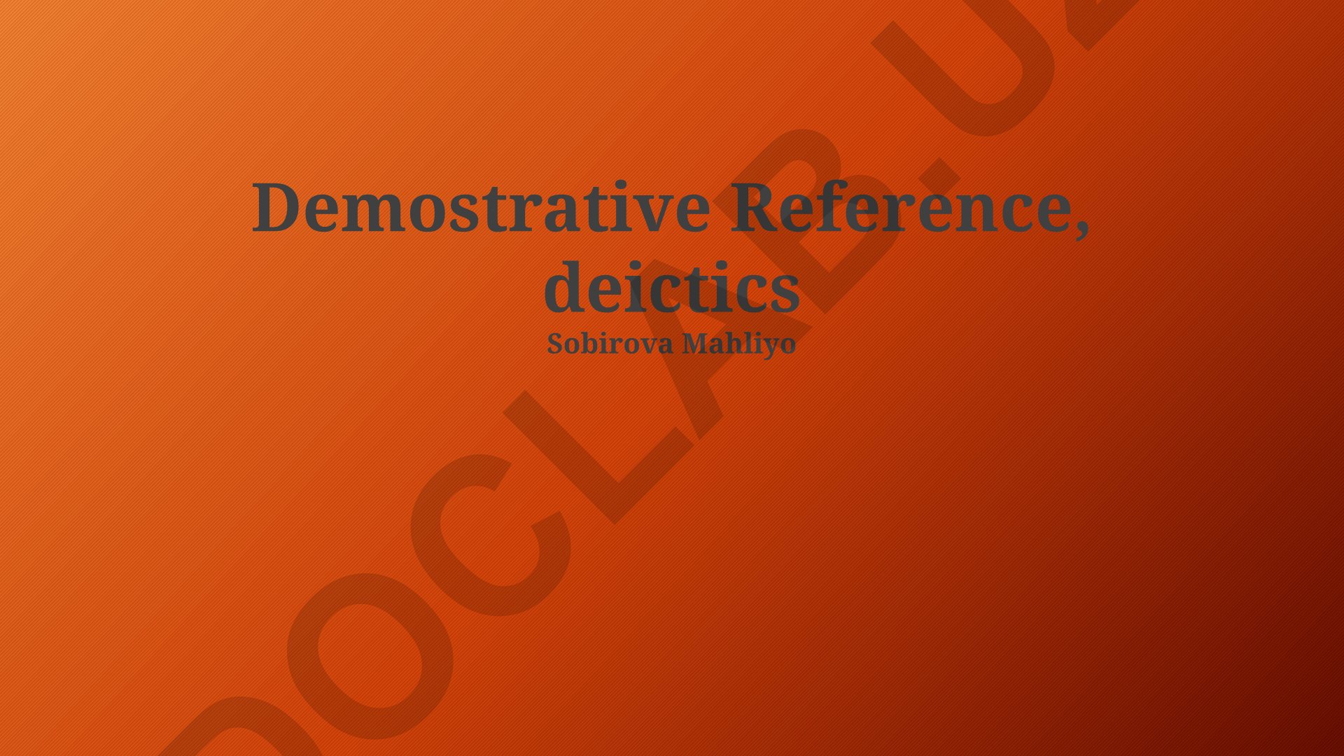 Demonstrative Reference and Deixis in Linguistics
