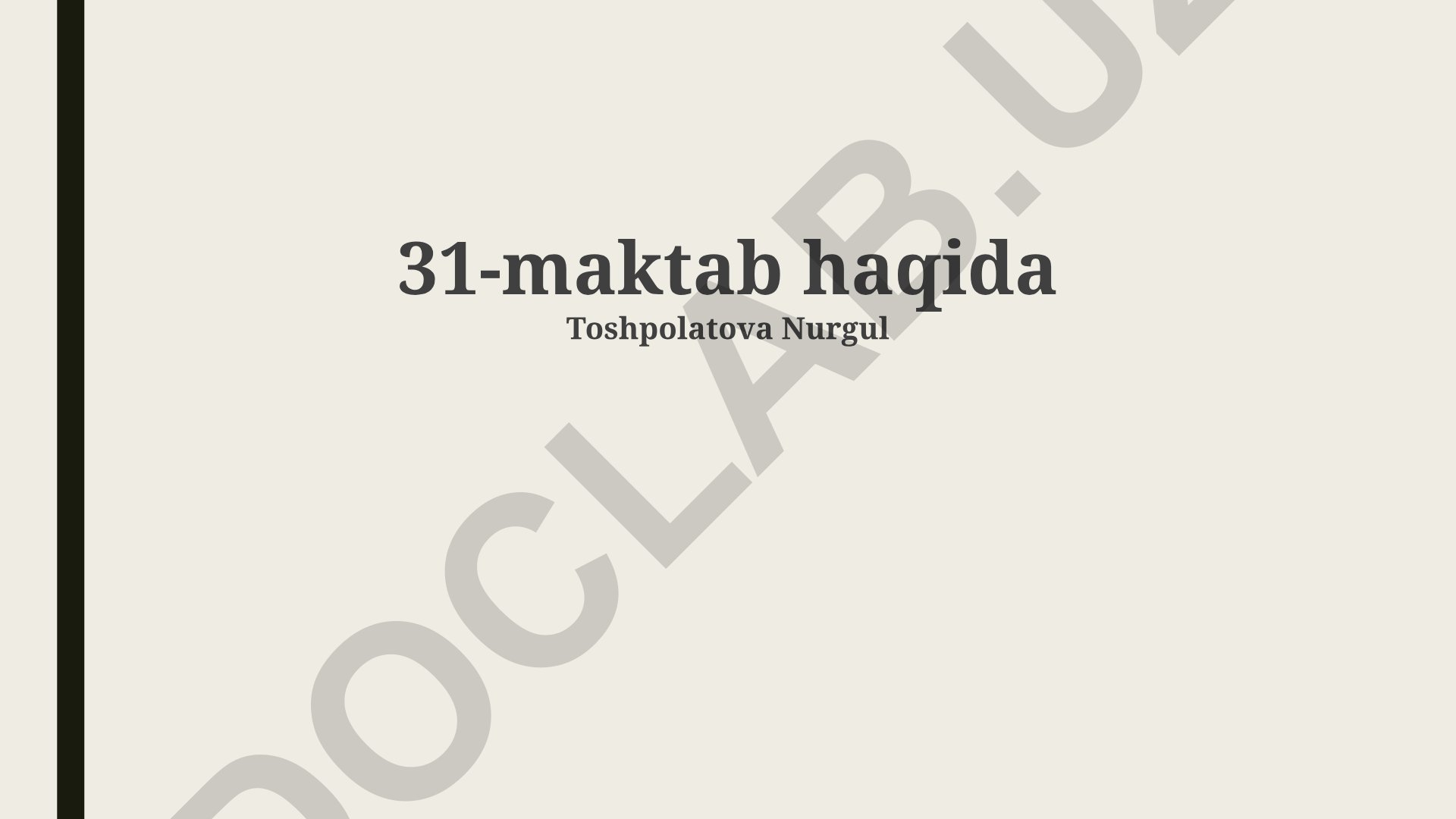 31-maktabning ta'lim jarayoni, yutuqlari va istiqbollari