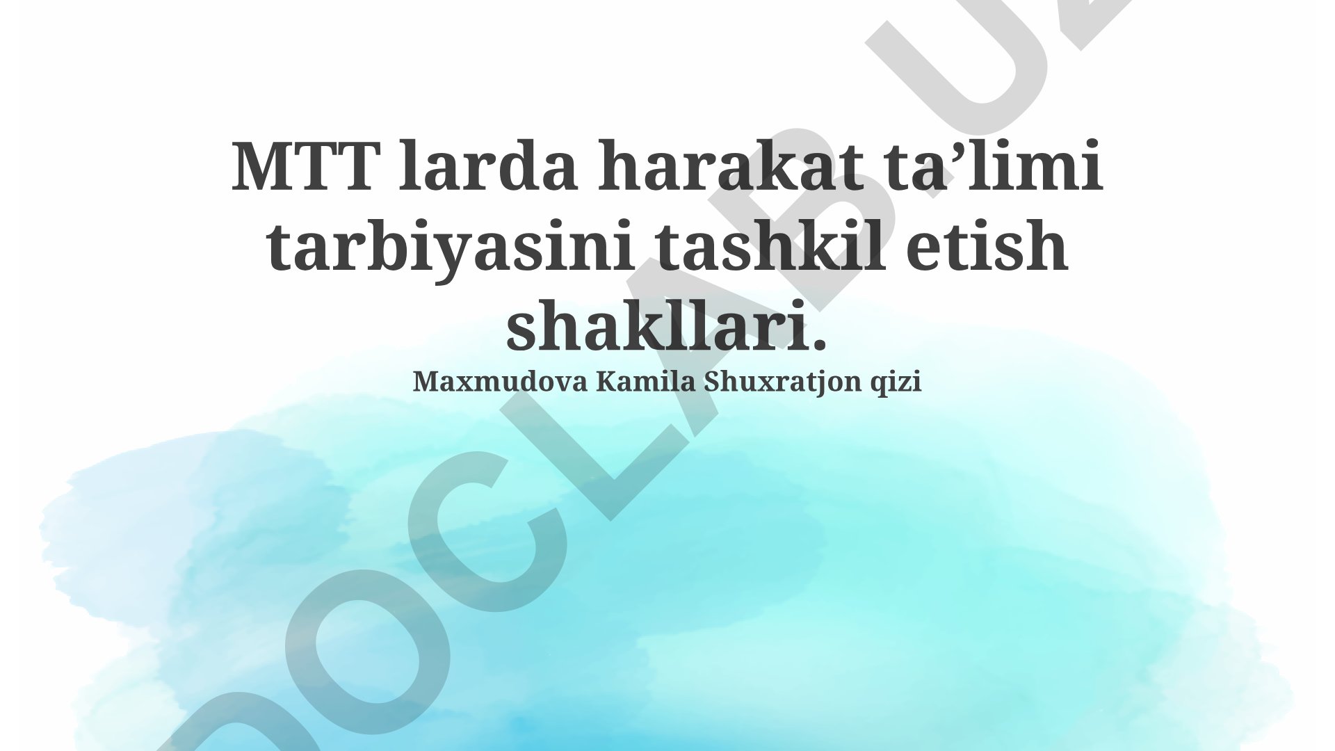 MTT larda harakat ta’limi tarbiyasini tashkil etish shakllari