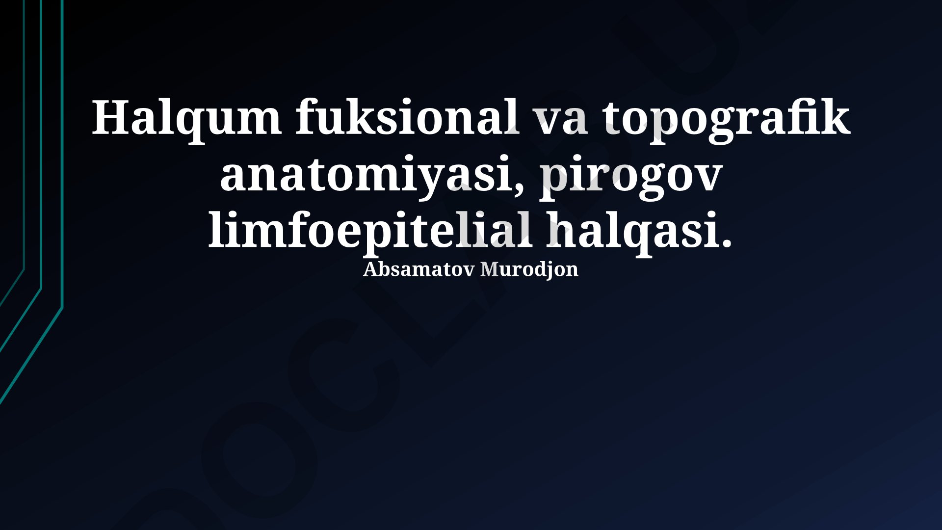 Halqumning funktsional va topografik anatomiyasi, Pirogov limfoepitelial halqasi